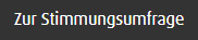 Zur Stimmungsumfrage